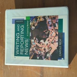 Writing and Reporting News by Carole Rich